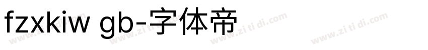 fzxkiw gb字体转换